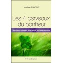 Les 4 cerveaux du bonheur - Découvrez comment vivre motivé, créatif et heureux