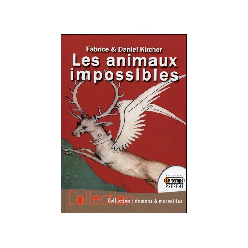 Les animaux impossibles