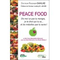 Peace Food - Dis-moi ce que tu manges, je te dirai qui tu es...