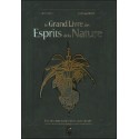 Le Grand Livre des Esprits de la Nature - Fées, elfes, lutins, faunes, sirènes, pixies, dryades