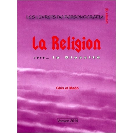 La Religion vers... la Diessité - Livret 3