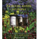 La ruche ronde divisible - Pour une apiculture respectueuse des abeilles