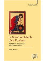 Le Grand Architecte dans l'Univers