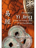 Divination Yi Jing pour le Feng Shui et la Destinée