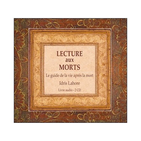 Lecture aux morts - Le guide de la vie après la mort - Livre audio 2CD