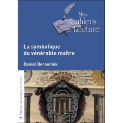 La symbolique du vénérable maître