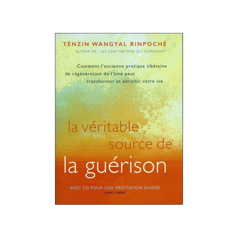 La véritable source de la guérison - Livre + CD