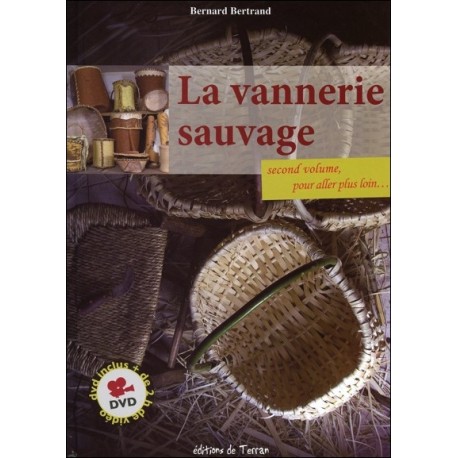 La vannerie sauvage - Second volume, pour aller plus loin - Livre + DVD