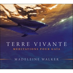 Terre vivante - Méditations pour Gaïa - Livre audio