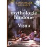 La mythologie hindoue - T1 : Visnu