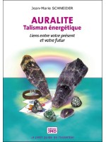 Auralite - Talisman énergétique - Liens entre votre présent et votre futur