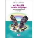Auralite - Talisman énergétique - Liens entre votre présent et votre futur