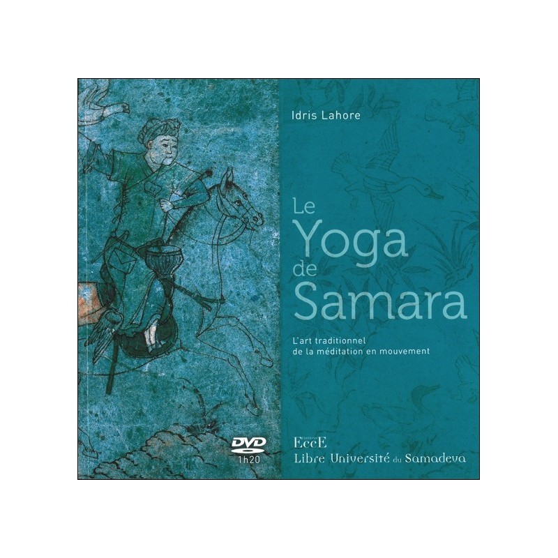 Le Yoga de Samara - L'art traditionnel de la méditation en mouvement - Livre + DVD