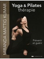 Yoga & Pilates thérapie - Prévenir et guérir