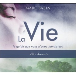 La Vie - Le guide que vous n'avez jamais eu ! Etre humain - Livre audio 2 CD