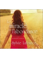 Le miracle de l'abondance - Méditations créatives - Livre audio