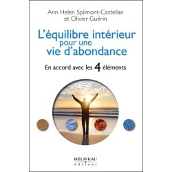 L'équilibre intérieur pour une vie d'abondance - En accord avec les 4 éléments