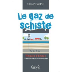 Le gaz de schiste - Risques & Enjeux