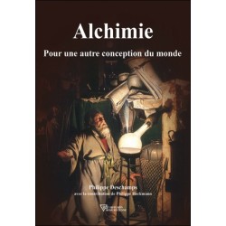 Alchimie - Pour une autre conception du monde