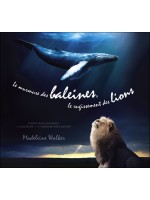 Le murmure des baleines, le rugissement des lions - Livre audio