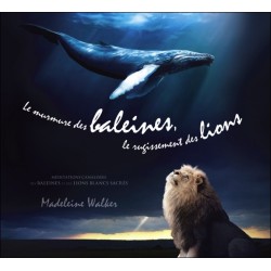Le murmure des baleines. le rugissement des lions - Livre audio