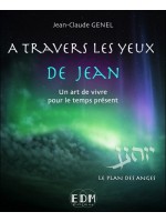 A travers les yeux de Jean - Vol.7 - Le plan des Anges - Livre + CD