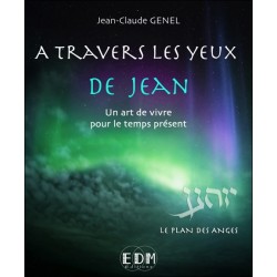 A travers les yeux de Jean - Vol.7 - Le plan des Anges - Livre + CD