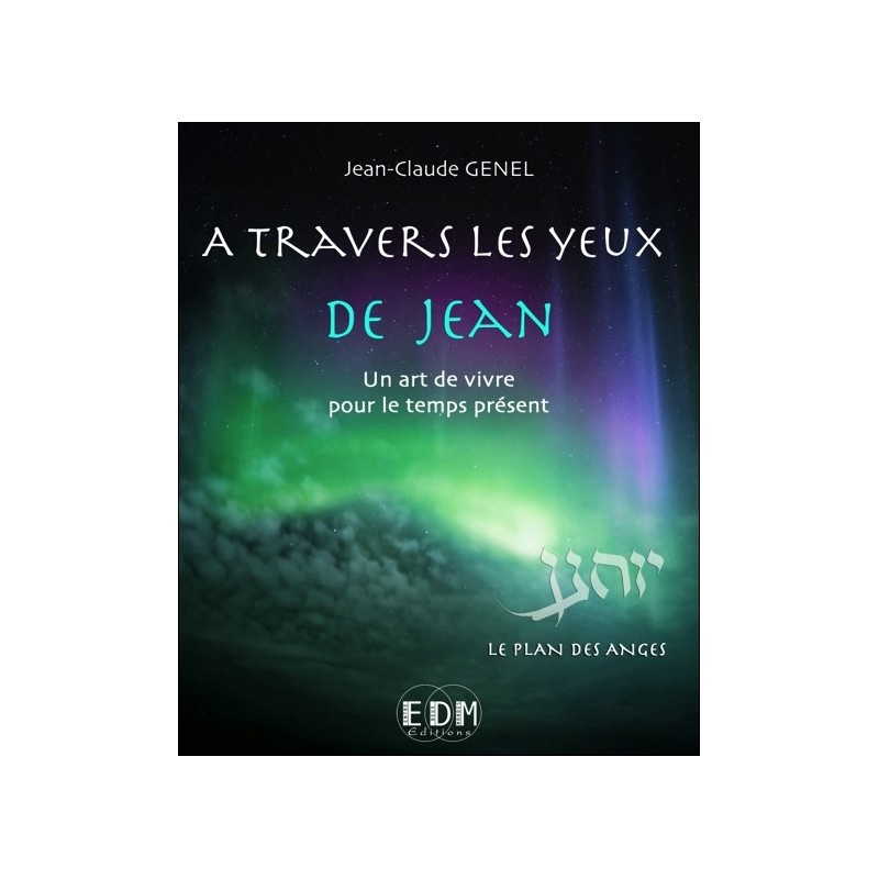 A travers les yeux de Jean - Vol.7 - Le plan des Anges - Livre + CD