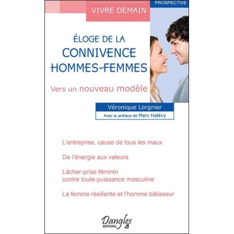 Eloge de la connivence - Hommes-Femmes - Vers un nouveau modèle