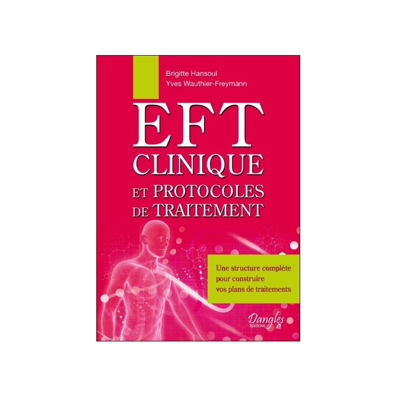 EFT clinique et protocoles de traitement