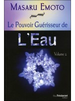 Le Pouvoir Guérisseur de l'eau - T2