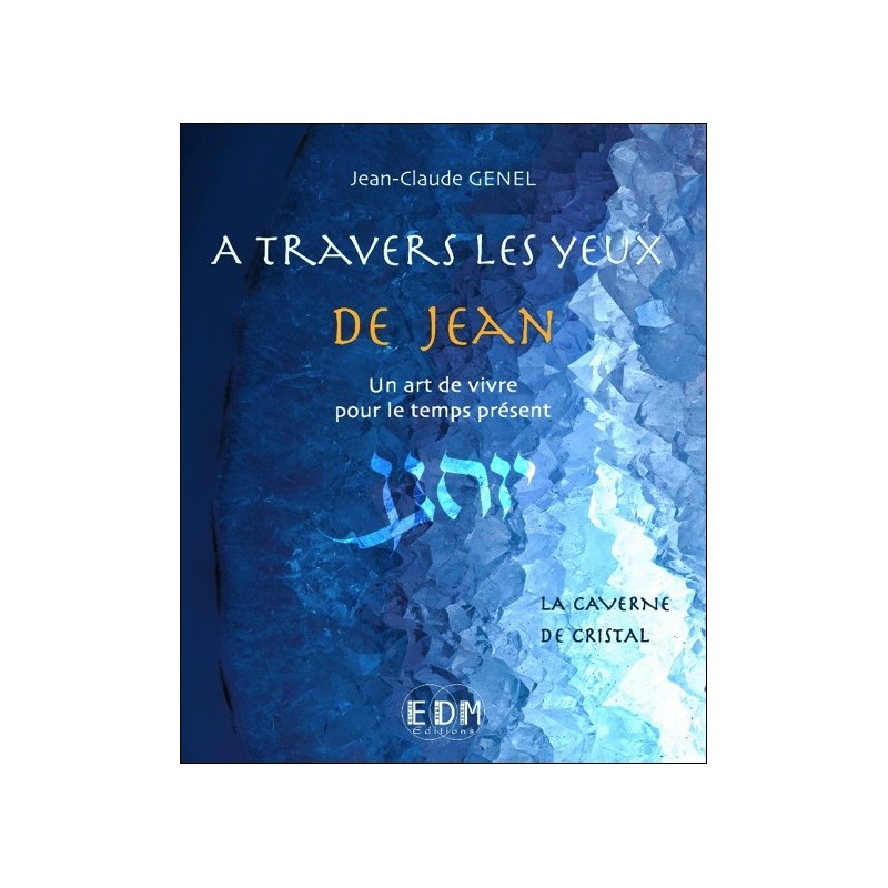 A travers les yeux de Jean Vol.8 - La caverne de cristal - Livre + CD