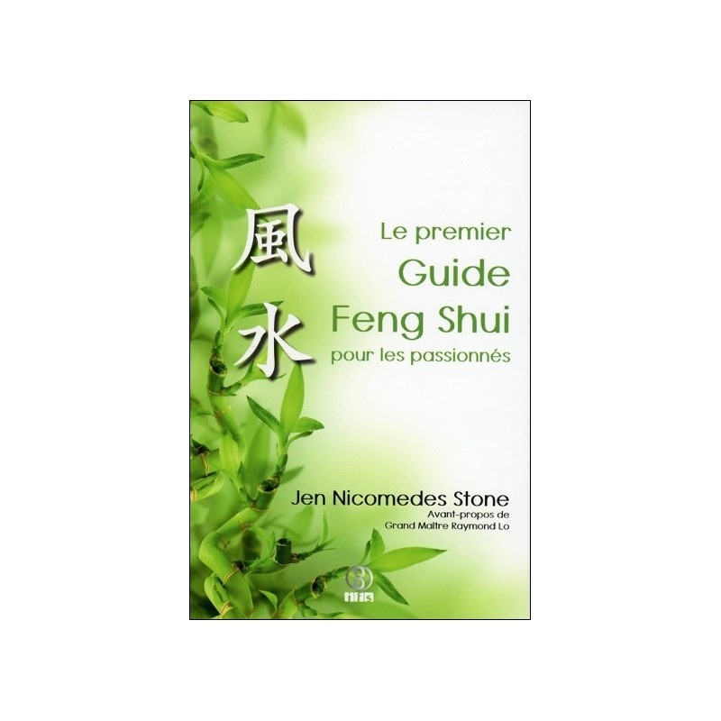 Le premier Guide Feng Shui pour les passionnés