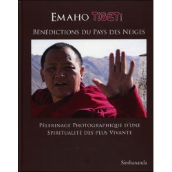 Emaho Tibet ! Bénédictions du Pays des Neiges