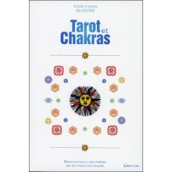 Tarot et Chakras - Réharmonisation des chakras par les médecines douces