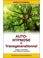 Auto-hypnose & transgénérationnel