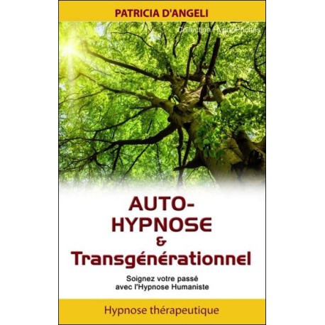 Auto-hypnose & transgénérationnel