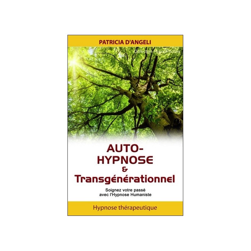 Auto-hypnose & transgénérationnel