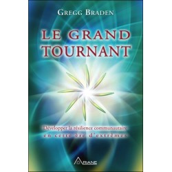 Le grand tournant - Développer la résilience communautaire en cette ère d'extrêmes