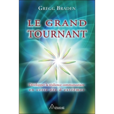 Le grand tournant - Développer la résilience communautaire en cette ère d'extrêmes