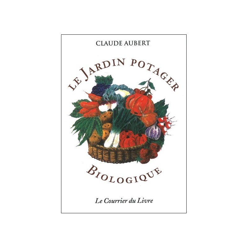 Le Jardin Potager Biologique