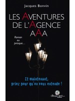 Les Aventures de l'Agence AAA - Et maintenant, priez pour qu'on vous entende !