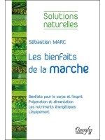 Les bienfaits de la marche - Solutions naturelles