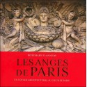 Les anges de Paris - Un voyage architectural au coeur de Paris