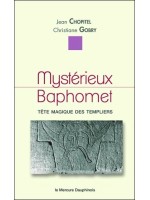 Mystérieux Baphomet - Tête magique des templiers