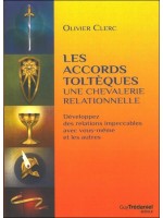 Les accords toltèques : une chevalerie relationnelle