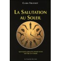 La Salutation au Soleil - Quelques minutes pour vous mettre en forme