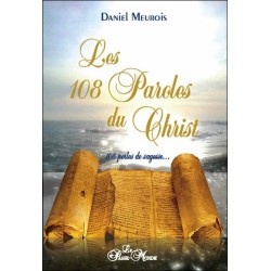 Les 108 Paroles du Christ - 108 perles de sagesse...