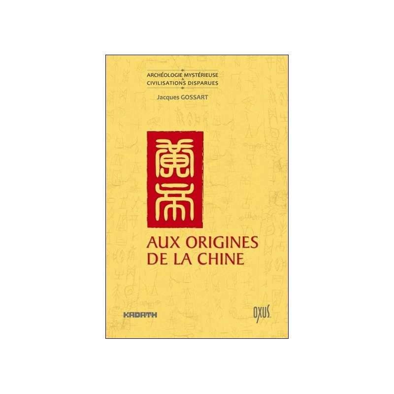 Aux origines de la Chine