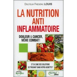 La Nutrition Anti-inflammatoire - Douleur & Cancer. même combat !